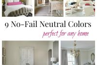 9 No Fail Neutral Paint Colors Postcards From The Ridge pertaining to measurements 850 X 1061