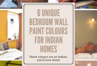 6 Unique Bedroom Wall Paint Colours That Work For Indian regarding sizing 735 X 1102