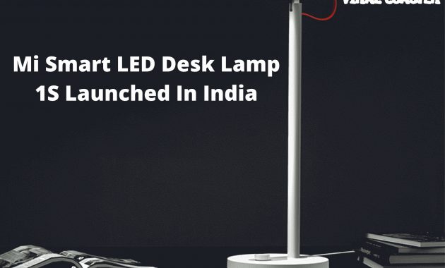 Mi Smart Led Desk Lamp 1s Launched In India Tech Viral intended for proportions 1920 X 1460