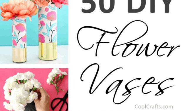 50 Stunning Diy Flower Vase Ideas For Your Home Cool Crafts inside proportions 720 X 1280